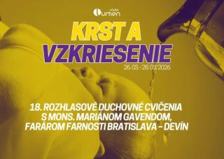 Rádio LUMEN pripravuje 18. rozhlasové duchovné cvičenia, exercitátorom Mons. Marián Gavenda