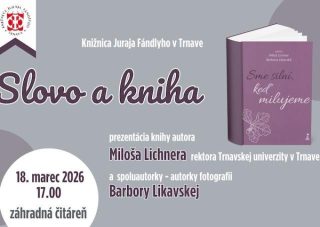 Slovo a kniha v Trnave: Prezentácia publikácie Sme silní, keď milujeme