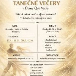 Tanečný večer v Dome Quo Vadis (17.4. / 15.5. / 29.5. / 12.6.)
