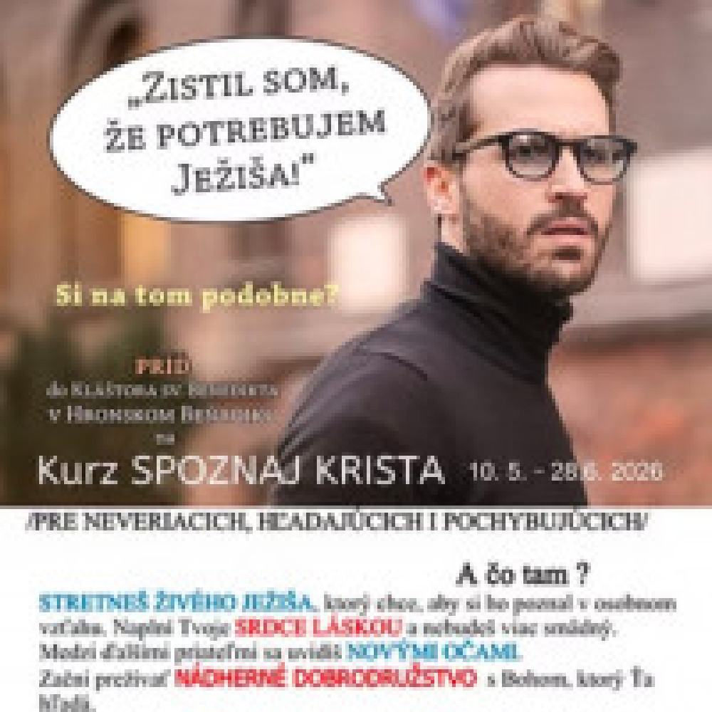 Kurz Spoznaj Krista - pre neveriacich, hľadajúcich a pochybujúcich