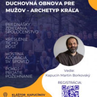 Duchovná obnova pre mužov od 18 rokov s kapucínom Martinom Borkovským