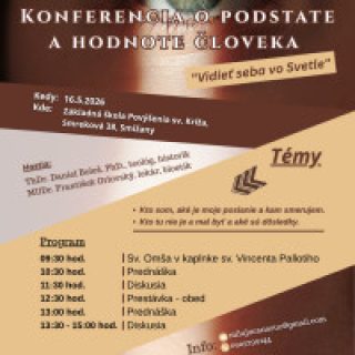 KONFERENCIA O PODSTATE A HODNOTE ČLOVEKA - " Vidieť seba vo Svetle."