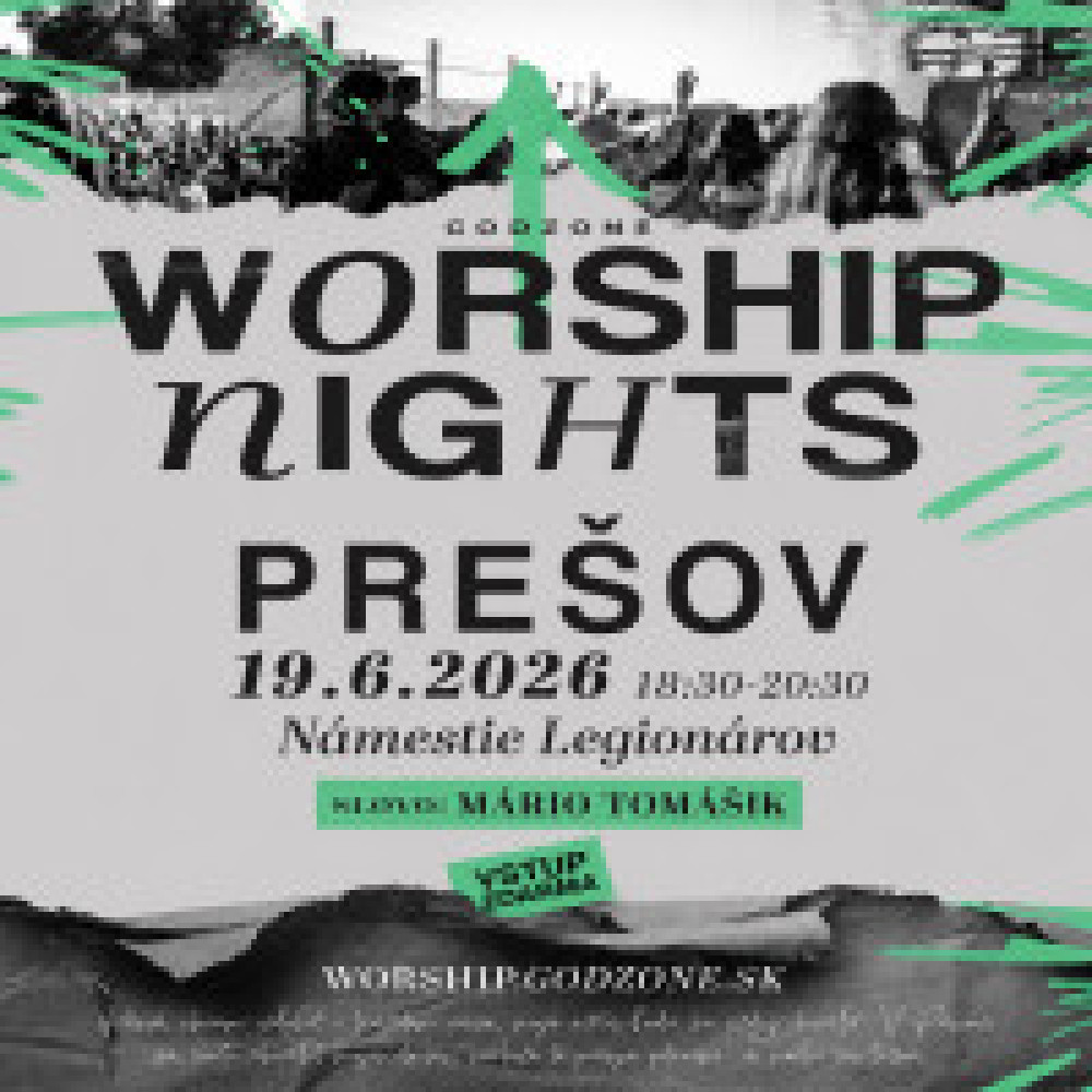 Godzone Worship Nights - PREŠOV