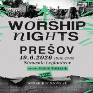 Godzone Worship Nights - PREŠOV