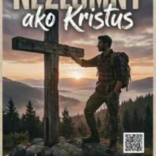 Chlapská víkendovka XII - Nezlomný ako Kristus