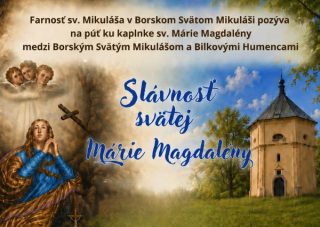 Farnosť Borský Svätý Mikuláš pozýva na slávnosť svätej Márie Magdalény