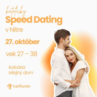 Speed dating katRande v Nitre
