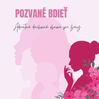 Adventná duchovná obnova pre ženy Pozvané bdieť