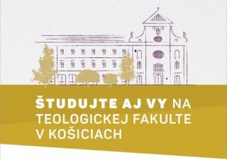 Teologická fakulta v Košiciach KU ponúka doktorandské štúdium