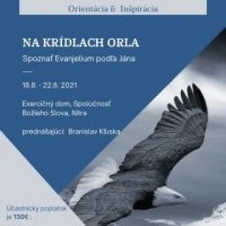 Letná biblická škola - Na krídlach orla: Spoznať Evanjelium podľa Jána
