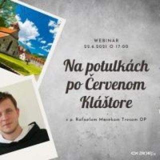 Na potulkách po Červenom Kláštore