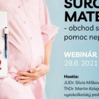 Surogátne materstvo – obchod s ľuďmi či pomoc neplodným