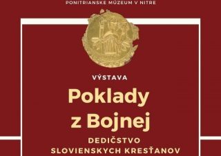 Ponitrianske múzeum v Nitre pozýva na výstavu Poklady z Bojnej