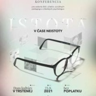 Istota v čase neistoty
