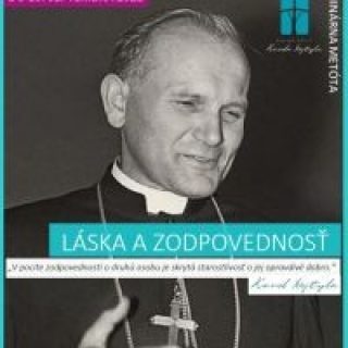 LÁSKA A ZODPOVEDNOSŤ