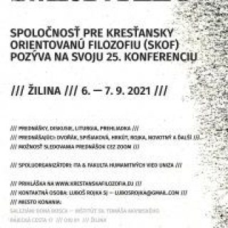 ZLO A SMRŤ - 25. KONFERENCIA Spoločnosti pre kresťansky orientovanú filozofiu