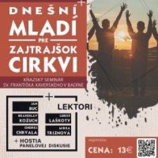 Dnešní mladí pre zajtrajšok Cirkvi