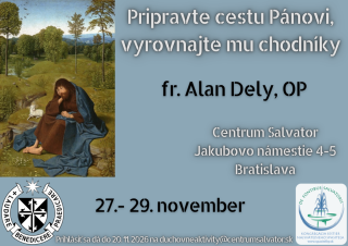 Pripravte cestu Pánovi, vyrovnajte mu chodníky