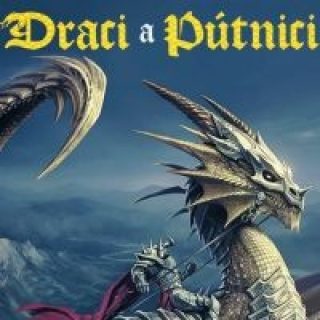 Vychádza fantasy hra Draci a Pútnici