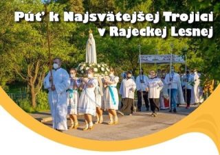 V Rajeckej Lesnej bude cez víkend opäť púť k Najsvätejšej Trojici