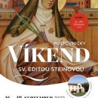 Pustovnícky víkend so sv. Editou Steinovou
