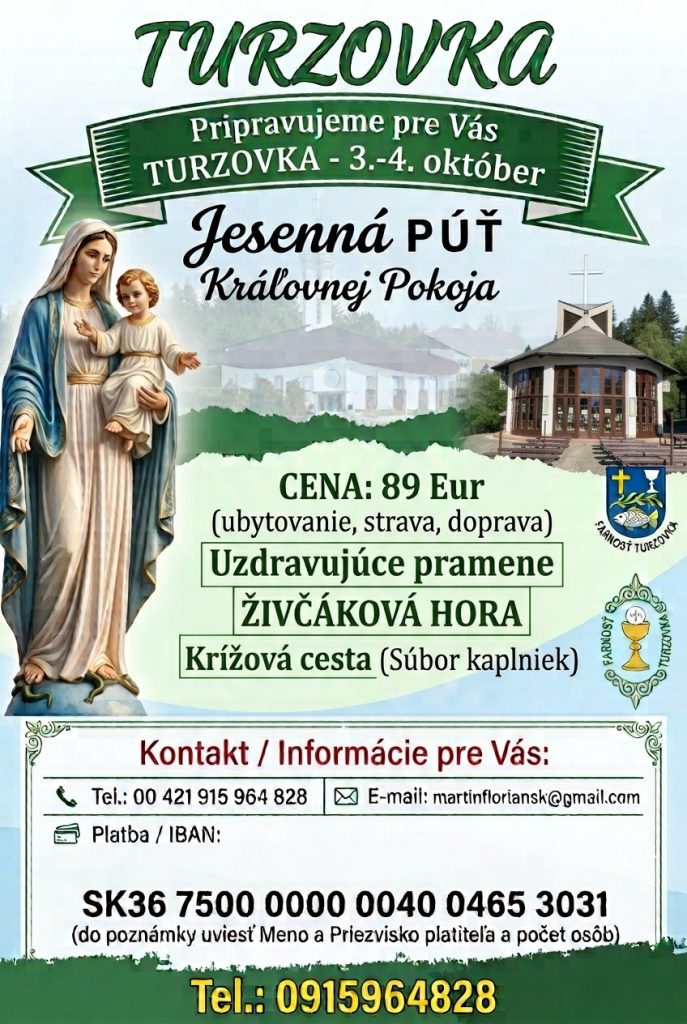 TURZOVKA 2025 – 3.-4. Október 2026 dvojdňová Jesenná púť do Turzovky
