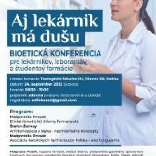 Bioetická konferencia pre farmaceutov, laborantov a študentov farmácie - "Aj lekárnik má dušu."