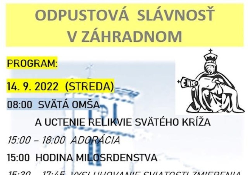 V Záhradnom bude odpustová slávnosť Sedembolestnej Panny Márie