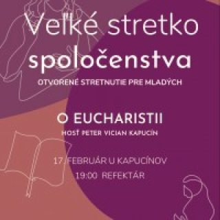 Veľké stretnutie spoločenstva — otvorené stretnutie pre mladých
