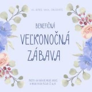 Veľkonočná benefičná zábava 2023 (Ž 16,9)