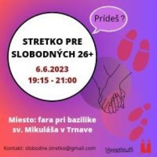 Stretko pre slobodných 26+
