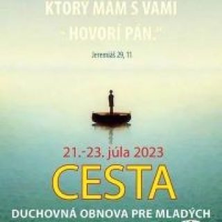 CESTA - Duchovná obnova pre mladých (17 - 33 rokov)