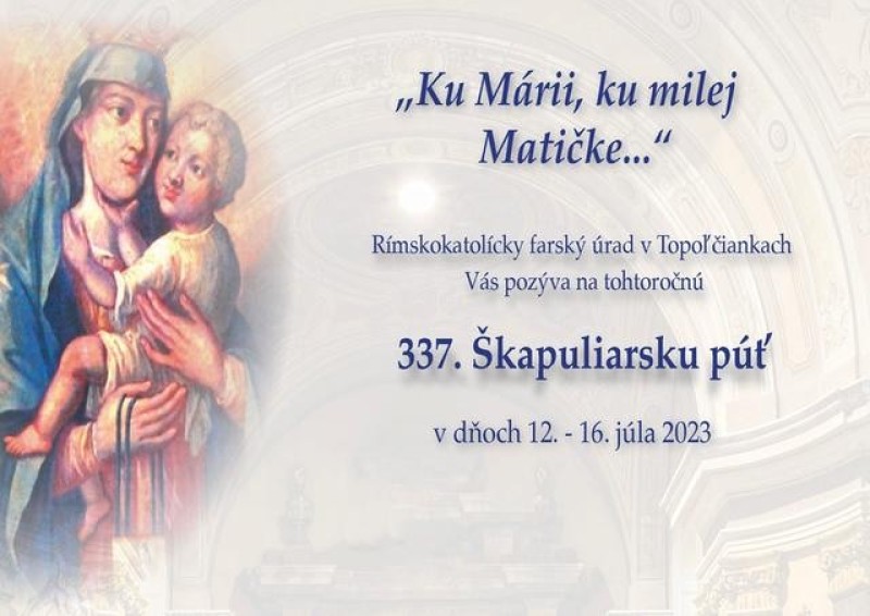 V Topoľčiankach bude 337. Škapuliarska púť