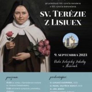 Sympózium pri príležitosti 150. výročia narodenia a 100. výročia blahorečenia sv. Terézie z Lisieux