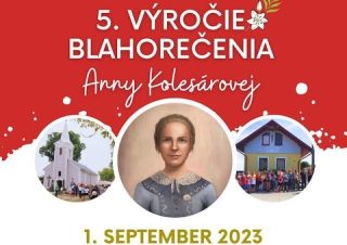 Vo Vysokej nad Uhom oslávia 5. výročie blahorečenia Anny Kolesárovej