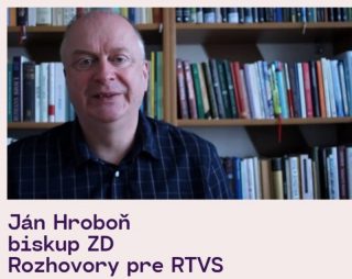 Rozhovory s biskupom ZD Jánom Hroboňom