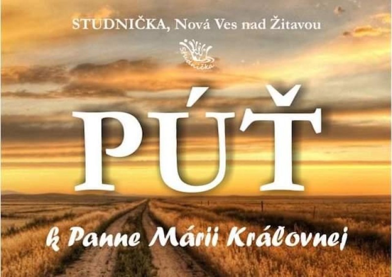 Farnosť Nová Ves nad Žitavou pozýva na púť k Panne Márii Kráľovnej