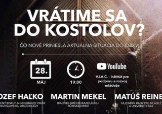 Pozvánka na online diskusiu s názvom "Vrátime sa do kostolov?"
