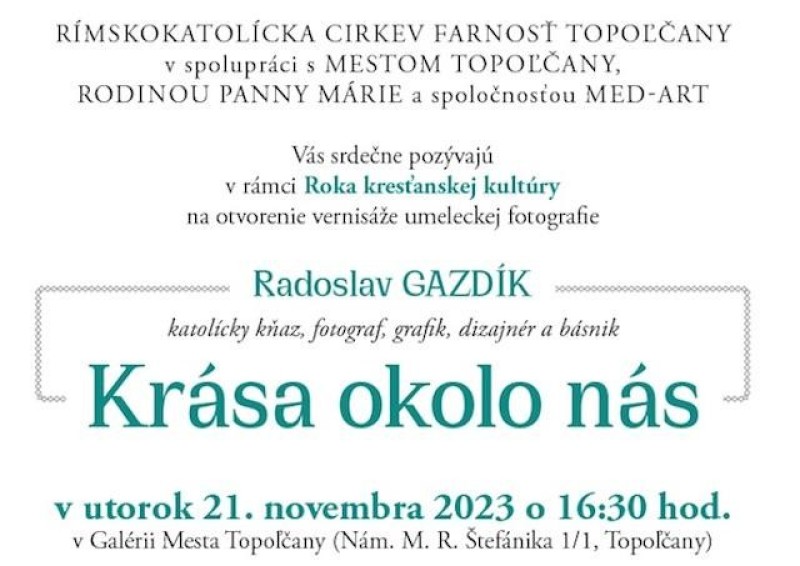 V Topoľčanoch bude výstava kňaza Radoslava Gazdíka Krása okolo nás