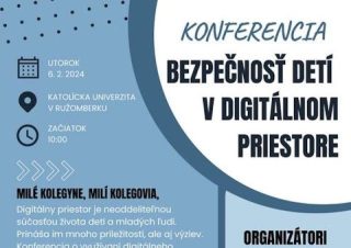 V Ružomberku bude konferencia Bezpečnosť detí v digitálnom priestore 2024