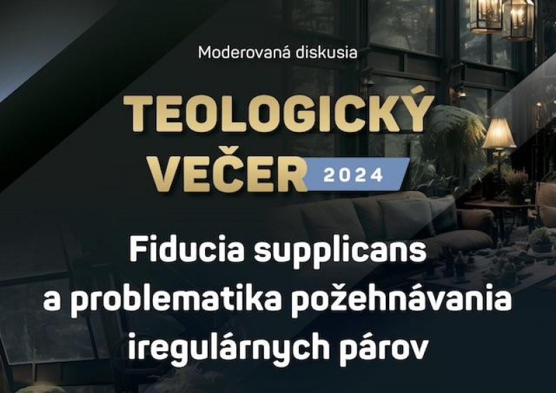 Najbližší Teologický večer prinesie tému vyhlásenia Fiducia supplicans