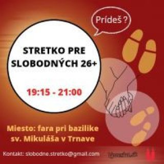 Stretko pre slobodných 26+