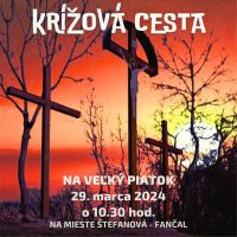 POBOŽNOSŤ KRÍŽOVEJ CESTY v Štefanovej