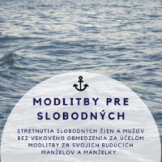 Modlitbové stretnutie slobodných túžiacich po manželstve – Nádej v Nitre