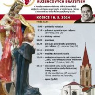 Stretnutie členov ružencových bratstiev 18.5.2024 – Košice, dominikáni
