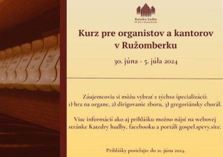 V Ružomberku bude na prelome júna a júla kurz pre organistov a kantorov