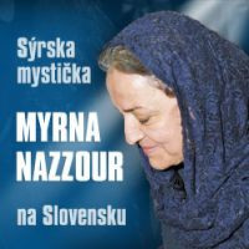 Sýrska mystička Myrna Nazzour na hore Butkov