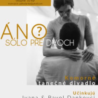 Áno - Sólo pre dvoch + koncert Skyva