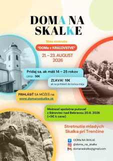 Mladí sa stretnú DOMa NA SKALkE, akcia ponúkne spoločenstvo a obnovu