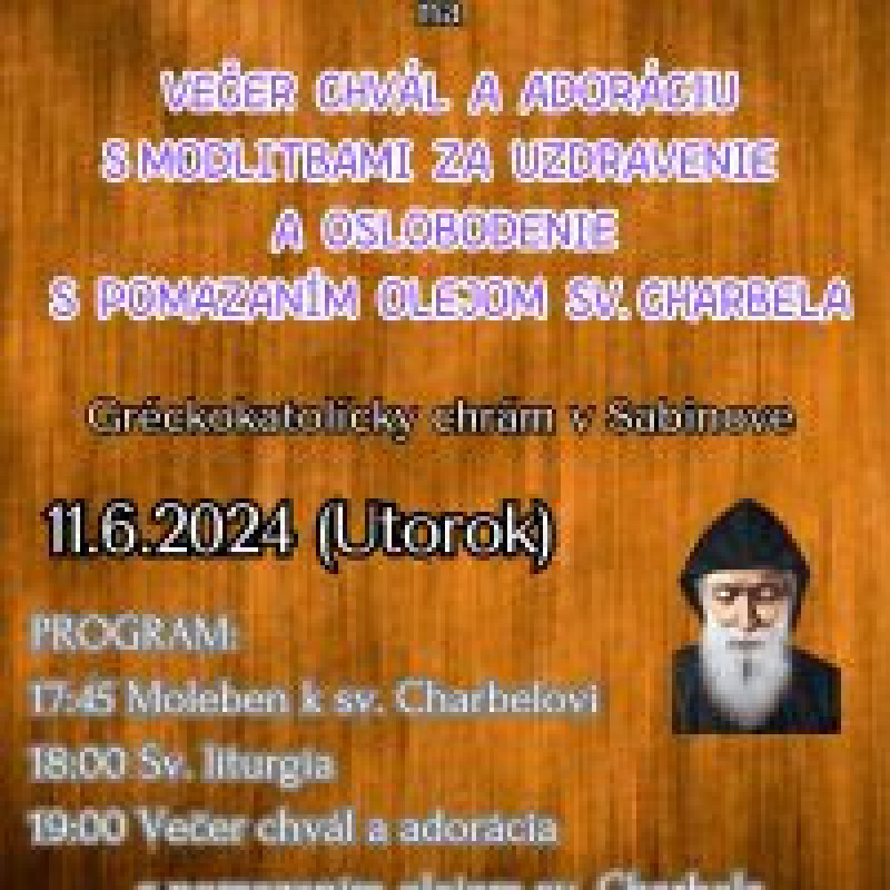 Večer chvál a adorácia s modlitbami za uzdravenie a oslobodenie